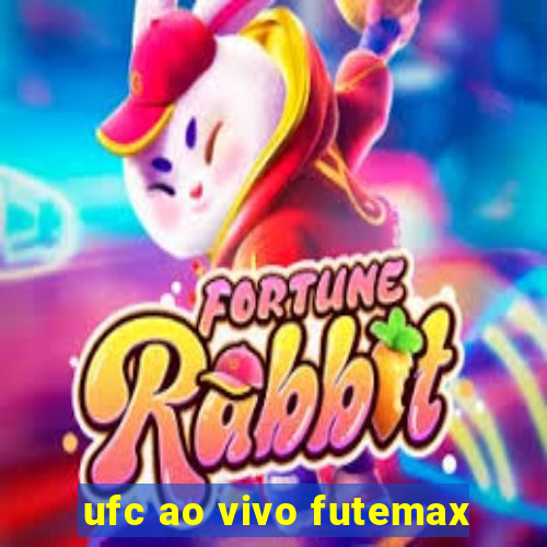 ufc ao vivo futemax